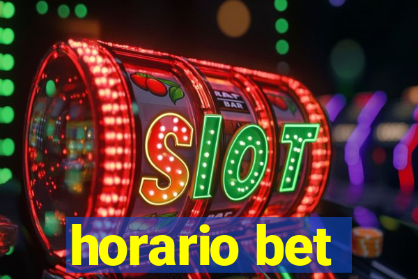 horario bet